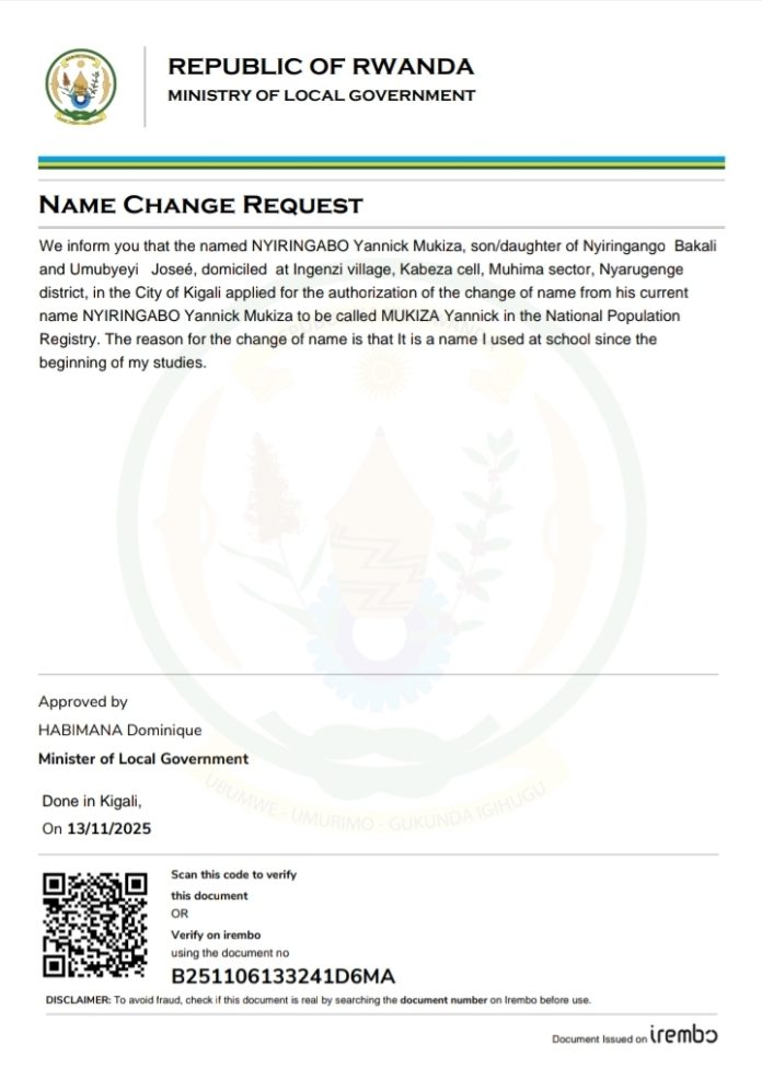 Name Change Request: From Nyiringabo Yannick Mukiza to Yannick Mukiza Official document for name change from Nyiringabo Yannick Mukiza to Yannick Mukiza issued by the Ministry of Local Government, Rwanda.